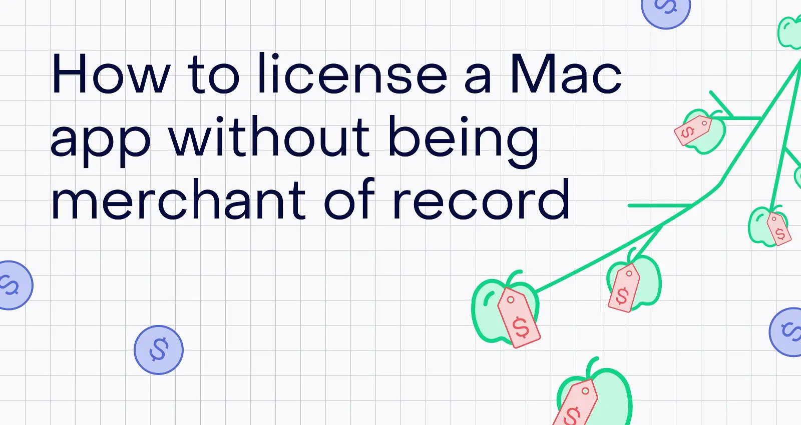 Arborist’s Direct Sales Stack: Sell a Mac App Without Becoming the Merchant of Record